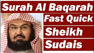 Surah Baqarah Fast Recitation Speedy and Quick Reading in 59 Minutes By Sheikh Sudais [upl. by Evreh544]