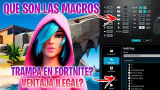 QUE SON LAS MACROS Y PORQUE SE USAN TRAMPAS EN FORTNITE [upl. by Ittocs]