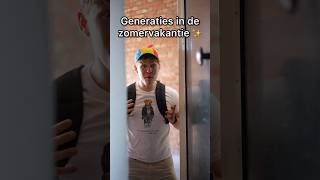 Generaties in de zomervakantie 🌅 ga jij op vakantie  🤔 [upl. by Adriane]