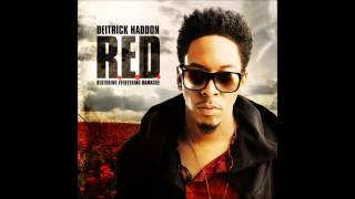 Deitrick Haddon  Strong  RED Album  2013 [upl. by Terrilyn913]