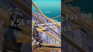 KSI new song gave me extra luck fortnite fortniteclips shorts shortsviral [upl. by Rosette]