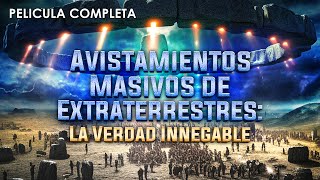 Avistamientos Masivos de Extraterrestres  Documental Completo en Español Latino [upl. by Novar]