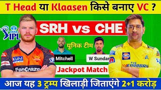 SRH vs CHE Dream11 Prediction SRH vs CHE Dream11 Team SRH vs CHE Dream11 Prediction Today [upl. by Uht283]