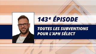 143e Lunch Immobilier  Toutes les subventions pour l’APH Sélect avec avec Bryan BoucherCôté [upl. by Kazimir365]