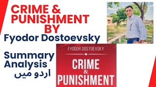 Crime and Punishment  Summary Analysis by Prof Mumtaz Ali [upl. by Gunzburg]