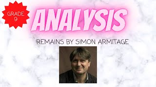 SECRETS to GRADE 9 Analysis⎮Remains⎮Simon Armitage [upl. by Arretahs]