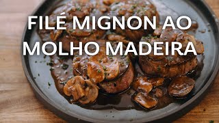 Filé Mignon ao Molho Madeira Fácil e Rápido  Chef Felipe Caputo [upl. by Melody]