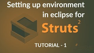 Java Struts2 Tutorial  1  Setting Up Development Environment [upl. by Annoled]