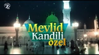 Mevlid Kandili Özel  29 Kasım 2017 [upl. by Nickelsen]