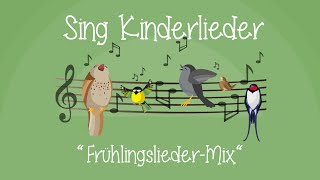 FrühlingsliederMix  Kinderlieder zum Mitsingen  Sing Kinderlieder [upl. by Stoller]