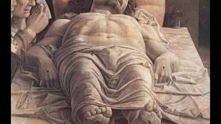 Mantegna Dead Christ c 1490 [upl. by Karlene]