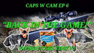 BACK IN THE GAME  Caps With Cam Ep 6  INFIRAY TUBE TH50 V2 Fox Control [upl. by Notfa]