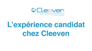 Lexpérience Candidat chez Cleeven [upl. by Sidonius906]