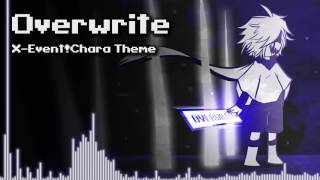 Underverse  Overwrite XEventChara Theme [upl. by Nmutua441]