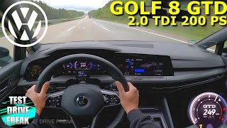 2021 VW Golf 8 GTD 20 TDI 200 PS TOP SPEED AUTOBAHN DRIVE POV [upl. by Glaser]