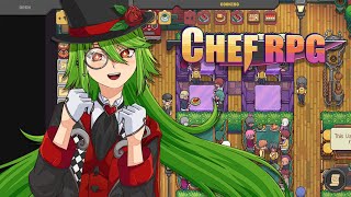 revive a rundown restaurant by foraging hunting and cooking 【CHEF RPG】 ReyNOW VTuber ENVTuber [upl. by Ellebana]