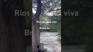 Ríos de agua viva brotarán [upl. by Jezabella]