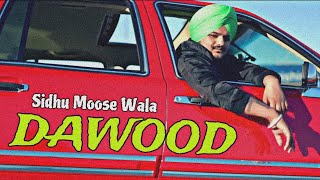 Dawood Official Song  PBX 1  Sidhu Moose Wala  Byg Byrd  Latest Punjabi Songs 2024 [upl. by Annaerda]