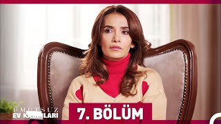 Umutsuz Ev Kadınları 7 Bölüm [upl. by Eceinart]