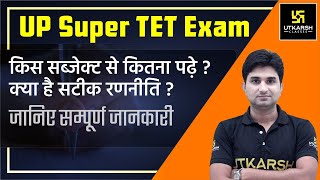 UP Super TET Exam 2022  Strategy amp Syllabus  Complete Information By Surendra Sir [upl. by Rolo]