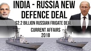 India to buy Four Russian Frigates for 22 Billion dollars  Made in India  Current Affairs 2018 [upl. by Short]