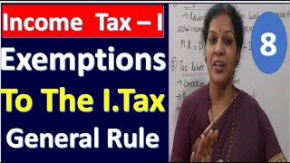 8 quotExemptions To The Income Tax General Rulequot From Income Tax Subject [upl. by Airla]