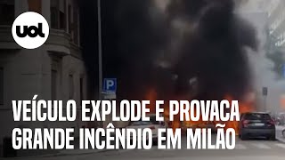 Incêndio em Milão Veículo explode e ao menos 4 carros pegam fogo na Itália veja vídeo [upl. by Nirra445]