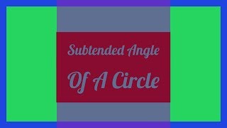 Angle Subtended by an Arc of a Circle  Part 13  English  Class 9 [upl. by Sally]