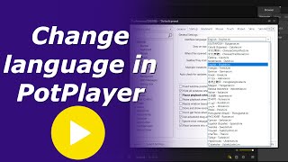 Language settings in PotPlayer  Change language in PotPlayer [upl. by Riggall]