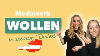 Modalverb quotwollenquot in unserem Dialekt Austrian German [upl. by Hortensia]