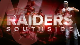 Raiders  Southside ft Can Birmingham SONG [upl. by Orr]