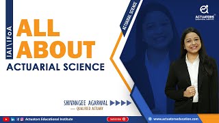 Actuarial Science Introduction Eligibility amp More  Shivangee Agarwal  Actuators Educational Inst [upl. by Suanne]