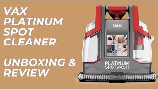 VAX Platinum Spot Cleaner Review amp Testing [upl. by Batholomew]