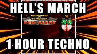 HELLS MARCH  1H LOOP  RED ALERT  TECHNO COMMAND amp CONQUER [upl. by Nitsud]