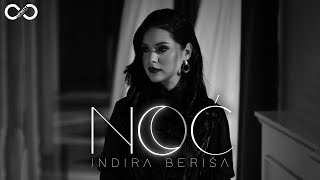 INDIRA BERIŠA  NOĆ OFFICIAL VIDEO [upl. by Sihunn]