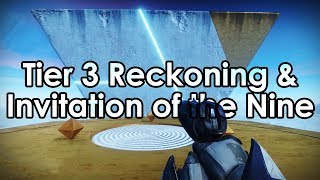 Destiny 2 Tier 3 Reckoning amp Invitation of the Nine Xur Bounty [upl. by Stoller]