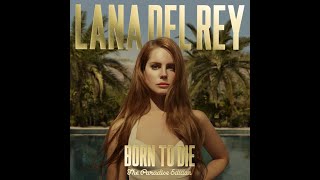 Born to Die  Lana Del Rey Slowed  Reverb [upl. by Eilla]