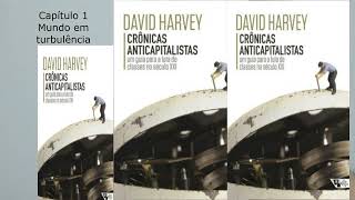 Crônicas anticapitalistas de David Harvey 1 [upl. by Colier143]