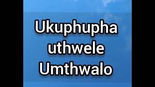 Ukuphupha uthwele umthwalo [upl. by Gail603]