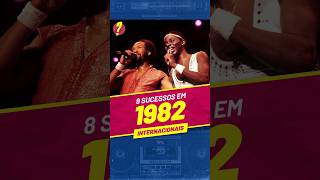 Você LEMBRA desses 8 SUCESSOS INTERNACIONAIS de 1982 [upl. by Scales118]