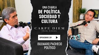 Carpe Diem Con Chema Armenta EP 29 Bulmaro Pacheco [upl. by Neenad981]