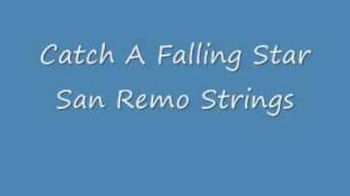 San Remo Strings Catch A Falling Starwmv [upl. by Loggins]