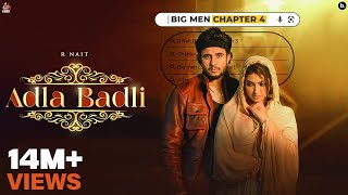 Adla Badli Official Video R Nait  Master Saleem  Isha Sharma  Big Men Chapter 4 [upl. by Suivatal230]