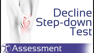 Decline StepDown Test  Patellofemoral Pain Syndrome PFPS [upl. by Laefar]