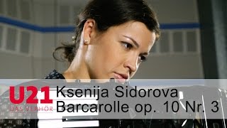 Ksenija Sidorova spielt Rachmaninows Barcarolle op 10 Nr 3 [upl. by Nevanod]