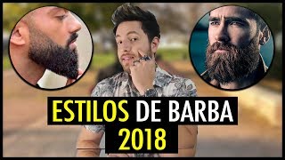 MEJORES ESTILOS DE BARBA PARA ESTE AÑO 2018  JR Style For Men [upl. by Cirenoj]