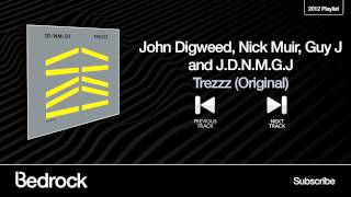 John Digweed Nick Muir Guy J and JDNMGJ  Trezzz  Original    Bedrock Records [upl. by Short]