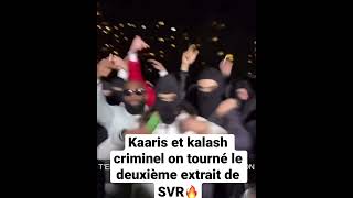 Kaaris x Kalash criminel ont tourné le deuxième clip extrait de de « SVR » 🔥 [upl. by Fital]