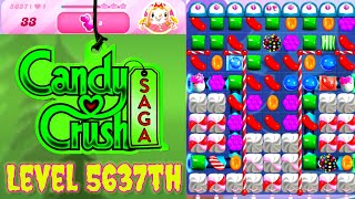 Level 5637th Candy Crush Saga Live Streaming On YouTube by sankat mochan vlogs [upl. by Augy]