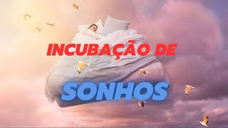 28 Incubação de Sonhos [upl. by Mayhew]